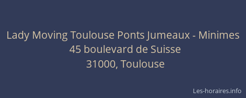 Lady Moving Toulouse Ponts Jumeaux - Minimes
