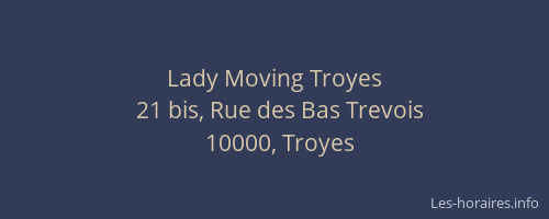 Lady Moving Troyes