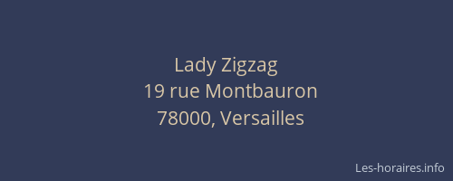 Lady Zigzag