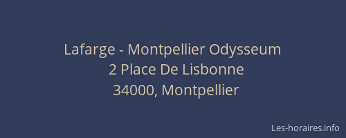Lafarge - Montpellier Odysseum