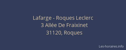 Lafarge - Roques Leclerc