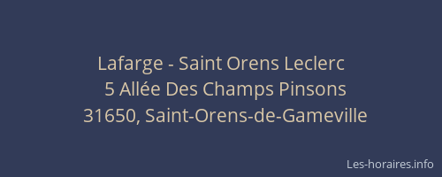 Lafarge - Saint Orens Leclerc