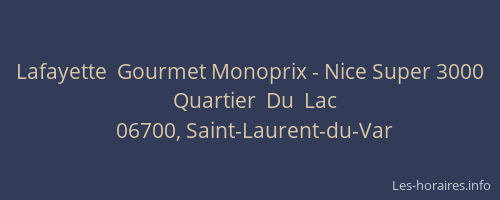 Lafayette  Gourmet Monoprix - Nice Super 3000