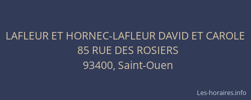 LAFLEUR ET HORNEC-LAFLEUR DAVID ET CAROLE