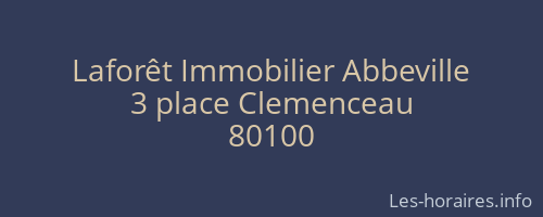 Lafor&ecirc;t Immobilier Abbeville