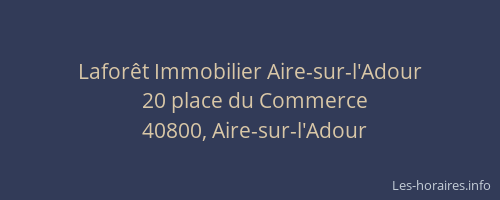 Laforêt Immobilier Aire-sur-l'Adour