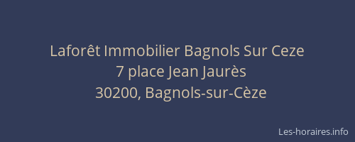 Lafor&ecirc;t Immobilier Bagnols Sur Ceze