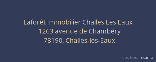 Lafor&ecirc;t Immobilier Challes Les Eaux