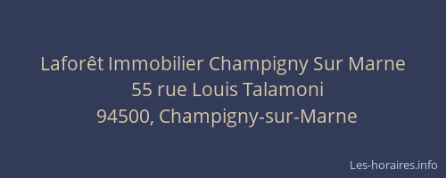 Lafor&ecirc;t Immobilier Champigny Sur Marne