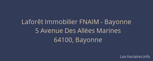 Lafor&ecirc;t Immobilier FNAIM - Bayonne