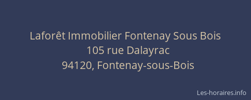 Lafor&ecirc;t Immobilier Fontenay Sous Bois