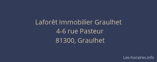 Lafor&ecirc;t Immobilier Graulhet