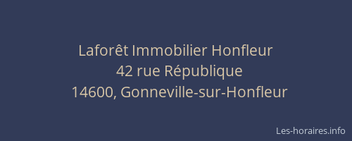 Lafor&ecirc;t Immobilier Honfleur