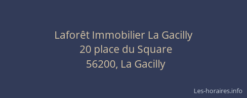Laforêt Immobilier La Gacilly