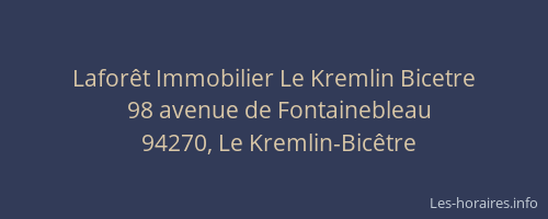 Lafor&ecirc;t Immobilier Le Kremlin Bicetre