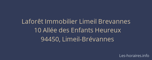 Lafor&ecirc;t Immobilier Limeil Brevannes