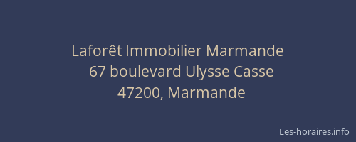 Lafor&ecirc;t Immobilier Marmande