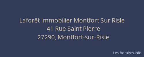 Lafor&ecirc;t Immobilier Montfort Sur Risle