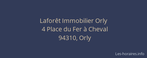 Lafor&ecirc;t Immobilier Orly