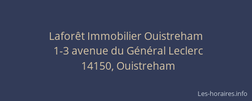 Lafor&ecirc;t Immobilier Ouistreham