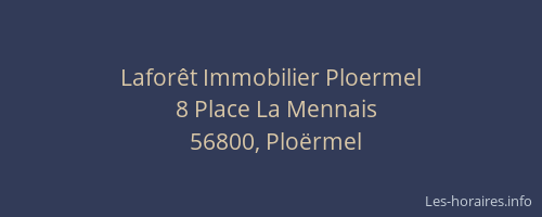 Lafor&ecirc;t Immobilier Ploermel
