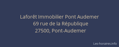 Lafor&ecirc;t Immobilier Pont Audemer