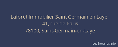 Lafor&ecirc;t Immobilier Saint Germain en Laye