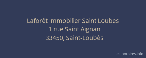 Lafor&ecirc;t Immobilier Saint Loubes