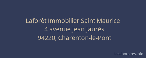 Lafor&ecirc;t Immobilier Saint Maurice