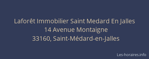 Laforêt Immobilier Saint Medard En Jalles