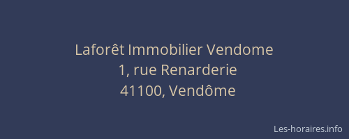 Lafor&ecirc;t Immobilier Vendome