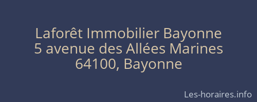 Laforêt Immobilier Bayonne