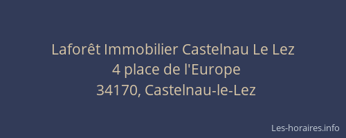 Laforêt Immobilier Castelnau Le Lez