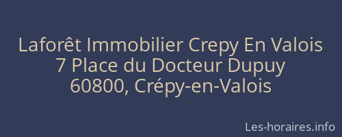 Laforêt Immobilier Crepy En Valois
