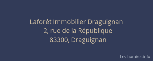 Laforêt Immobilier Draguignan