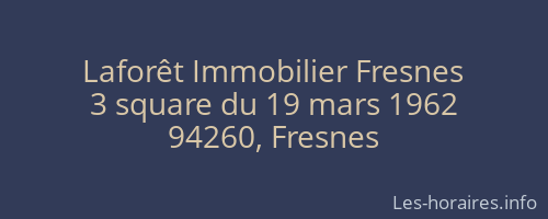 Laforêt Immobilier Fresnes