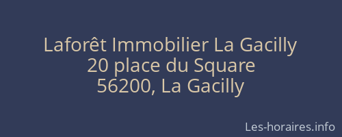 Laforêt Immobilier La Gacilly