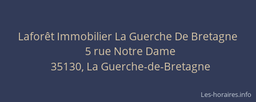 Laforêt Immobilier La Guerche De Bretagne