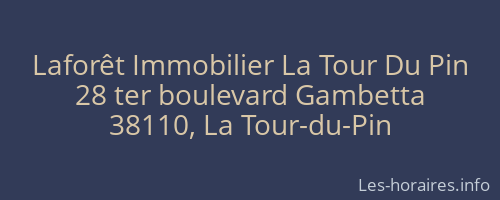Laforêt Immobilier La Tour Du Pin