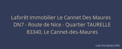 Laforêt Immobilier Le Cannet Des Maures