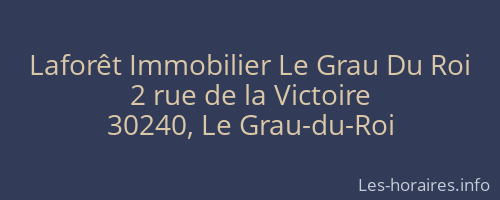 Laforêt Immobilier Le Grau Du Roi