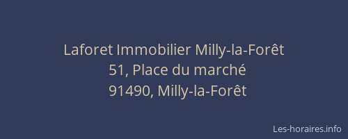 Laforet Immobilier Milly-la-Forêt