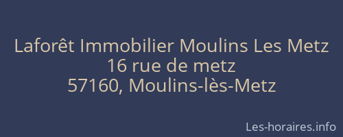 Laforêt Immobilier Moulins Les Metz