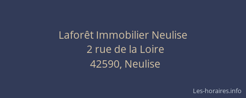Laforêt Immobilier Neulise