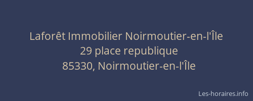Laforêt Immobilier Noirmoutier-en-l'Île