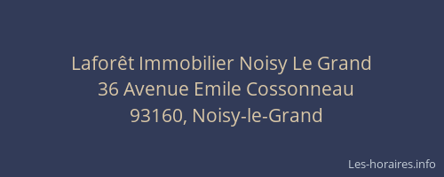 Laforêt Immobilier Noisy Le Grand