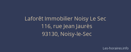 Laforêt Immobilier Noisy Le Sec
