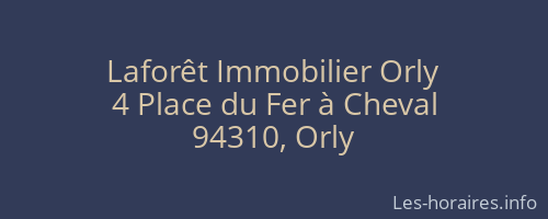 Laforêt Immobilier Orly