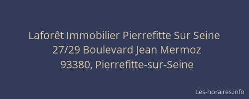 Laforêt Immobilier Pierrefitte Sur Seine