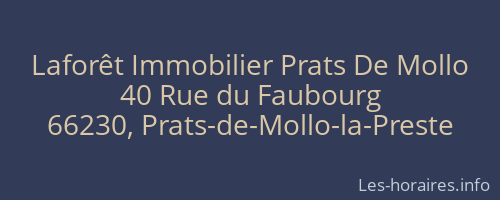 Laforêt Immobilier Prats De Mollo